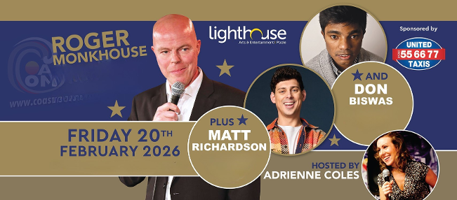 coastalcomedy, standup, comedyclub, poole, lighthouse, rogermonkhouse, mattrichardson,